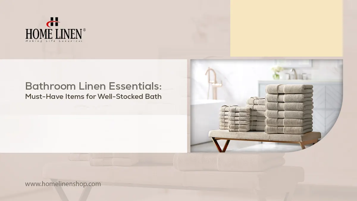 https://uae.homelinenshop.com/blog/2025/30/09/bathroom-linen-essentials-must-have-items-for-well-stocked-bath