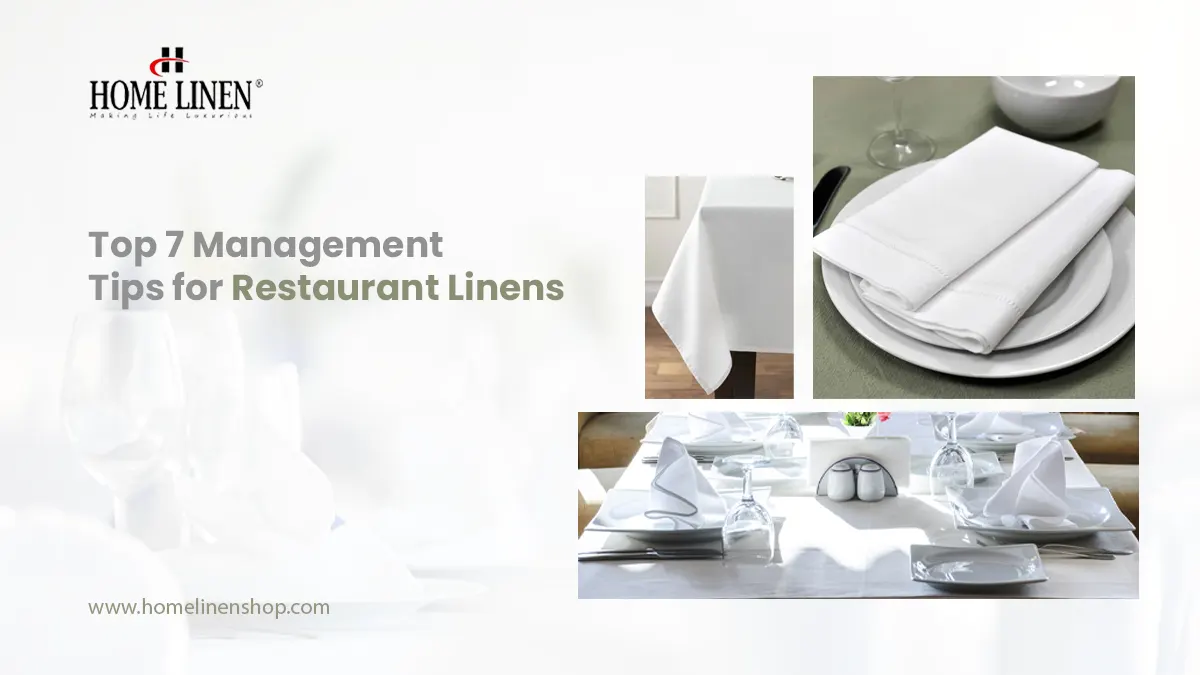 https://uae.homelinenshop.com/blog/2025/05/11/top-7-management-tips-for-restaurant-linens