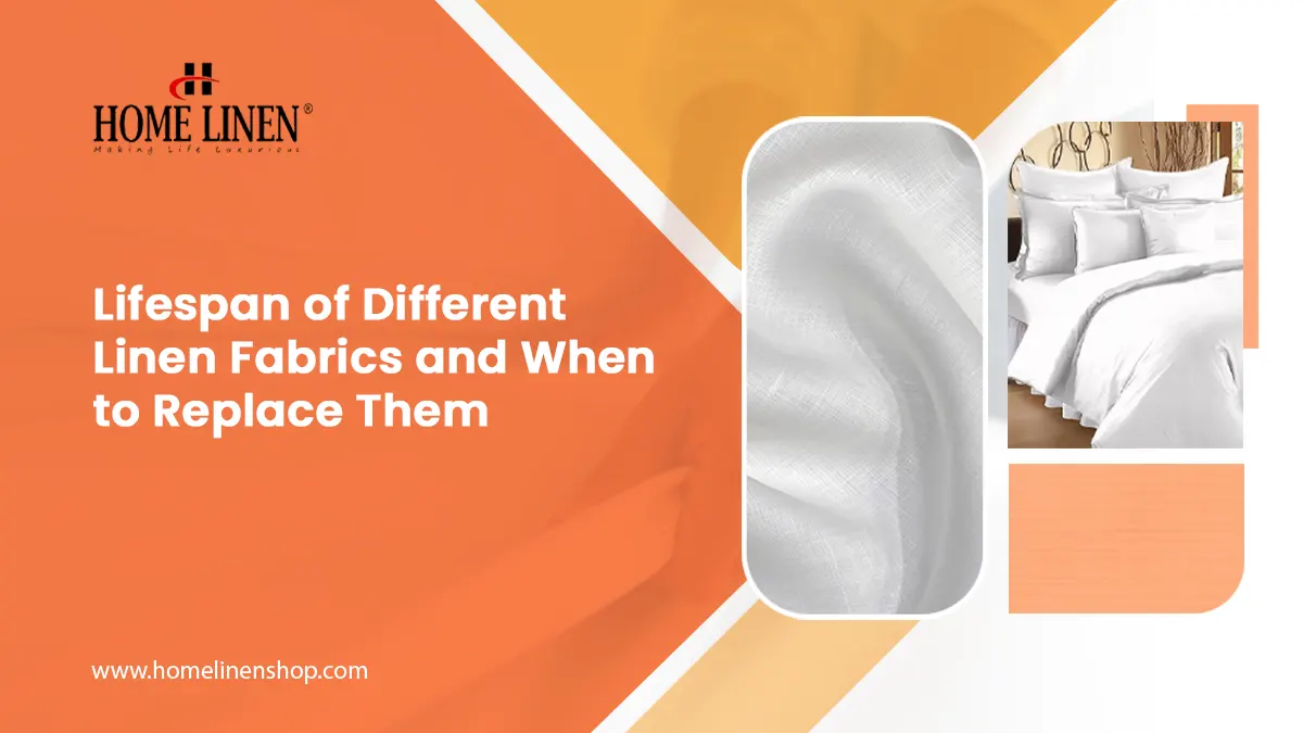 https://uae.homelinenshop.com/blog/2025/14/10/lifespan-of-different-linen-fabrics-and-when-to-replace-them
